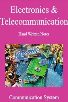 Electronics & Telecommunication Hand Written Notes Communication System